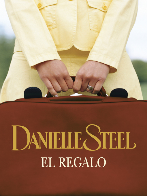 Title details for El regalo by Danielle Steel - Wait list